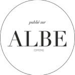 publié sur ALBE EDITIONS